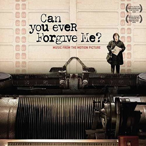 Can You Ever Forgive Me / O.S.T.: Can You Ever Forgive Me? (Original Motion Picture Soundtrack)