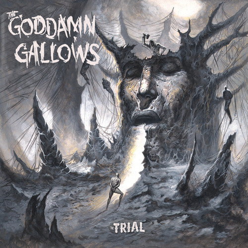 Goddamn Gallows: Trial