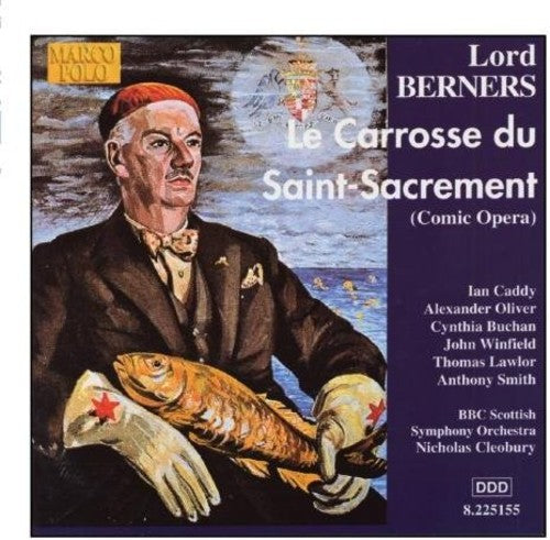 Berners: Carrosse Du Saint Sacrement