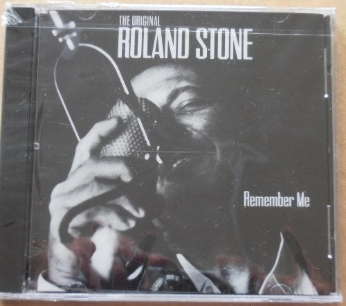 Stone, Roland: Remember Me