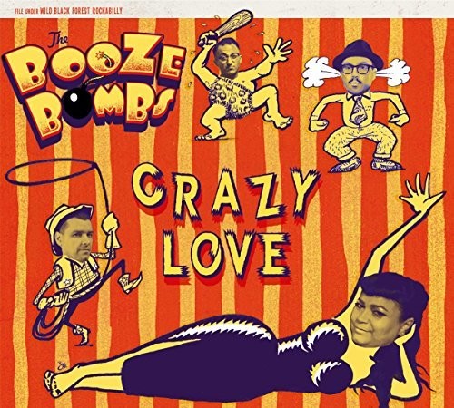 Booze Bombs: Crazy Love