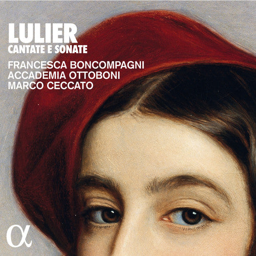 Lulier / Ceccato: Cantate E Sonate