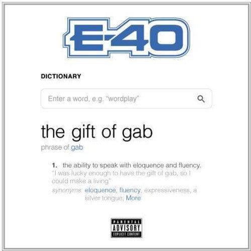 E-40: The Gift Of Gab