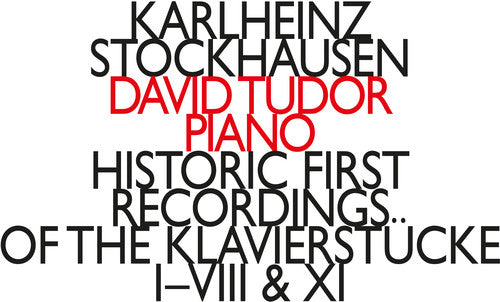 Stockhausen / Tudor: Historic First of the Klavierstucke I-Viii & Xi