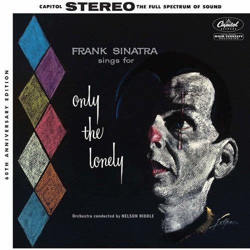 Sinatra, Frank: Sings For Only The Lonely (60th Anniversary Stereo Mix)