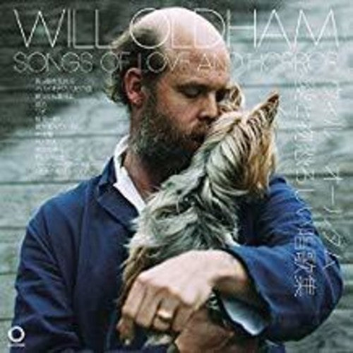 Oldham, Will: Songs Of Love And Horror