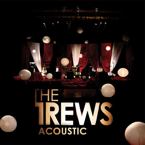 Trews: Acoustic: Friends And Total Strangers