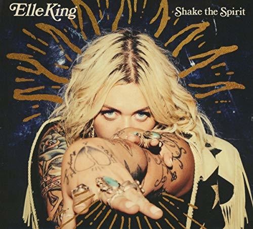 King, Elle: Shake The Spirit