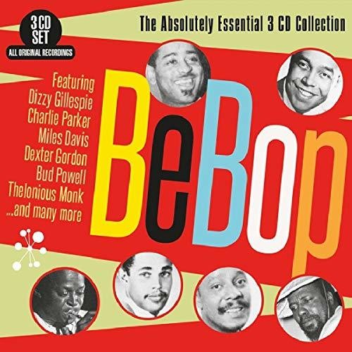 Bebop: Absolutely Essential 3 CD Collection / Var: Bebop: Absolutely Essential 3 CD Collection / Various