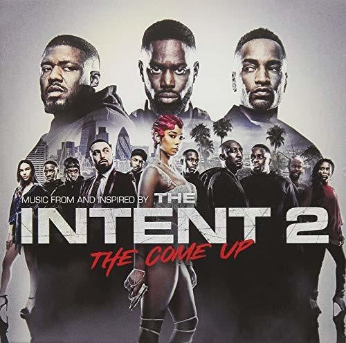 Intent 2: The Come Up / O.S.T.: Intent 2: The Come Up (Original Soundtrack)