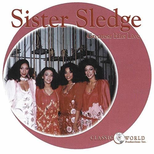 Sister Sledge: Greatest Hits Live