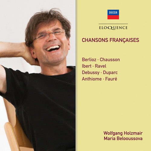 Holzmair, Wolfgang: Chansons Francaises