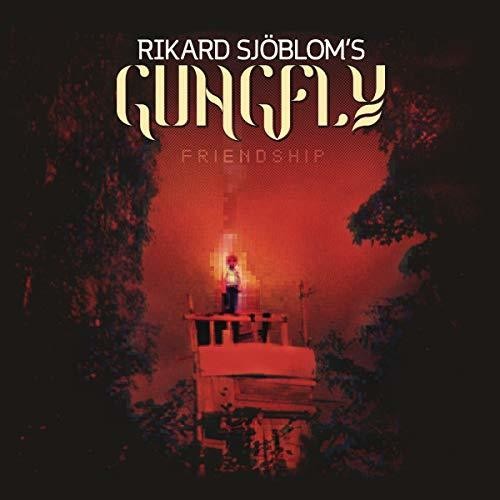 Sjoblom, Rikard / Gungfly: Friendship