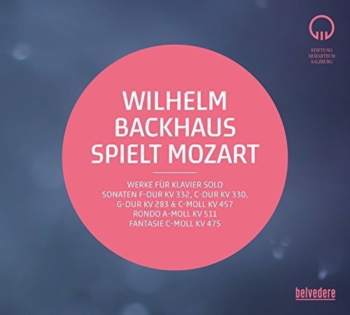 Mozart / Backhaus: Wilhelm Backhaus Spielt Mozart