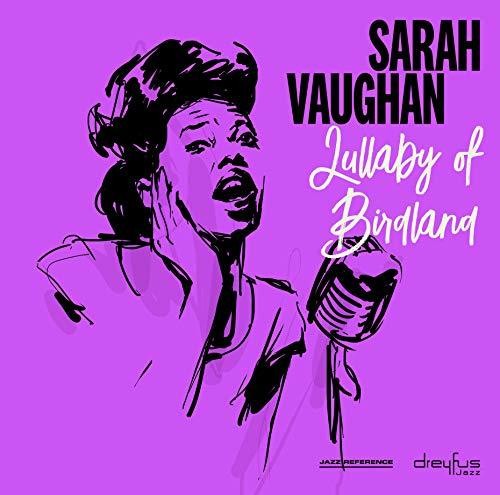 Vaughan, Sarah: Lullaby of Birdland
