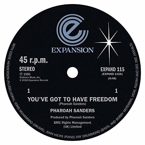 Sanders, Pharoah: You've Got to Have Freedom / Got to Give It Up
