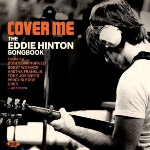 Cover Me: Eddie Hinton Songbook / Various: Cover Me: Eddie Hinton Songbook / Various