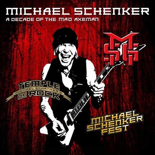 Schenker, Michael: Decade Of The Mad Axeman (the Studio Recordings)