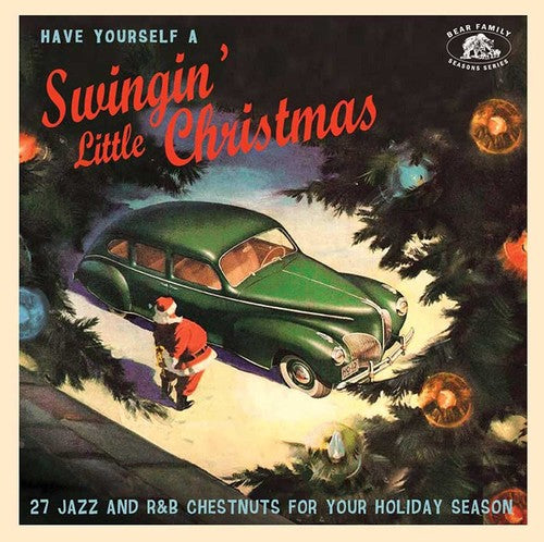Have Yourself a Swinging Little Christmas / Var: Have Yourself A Swinging' Little Christmas (Various Artists)