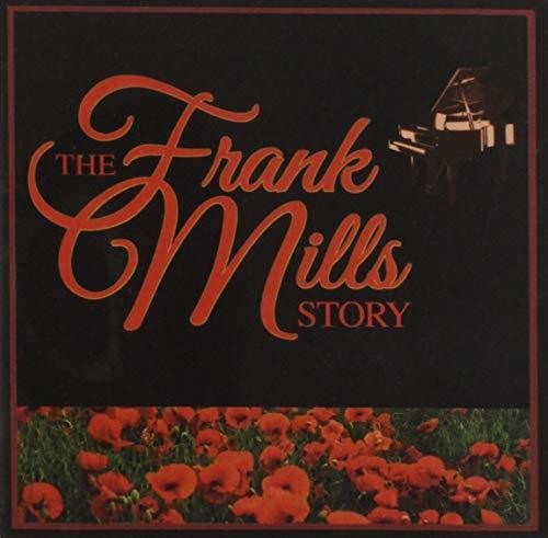 Mills, Frank: Frank Mills Story