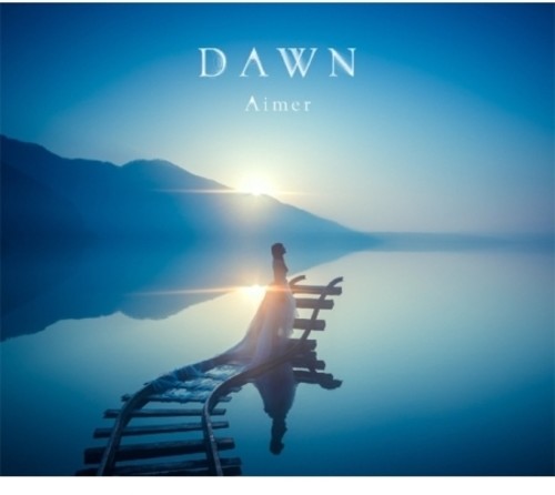 Aimer: Dawn