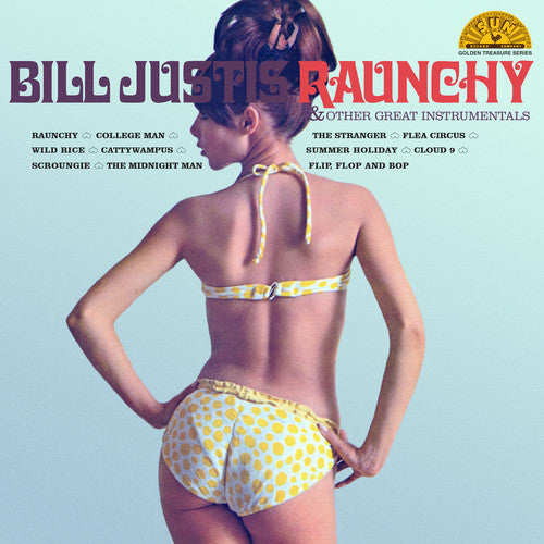 Justis, Bill: Raunchy & Other Great Instrumentals