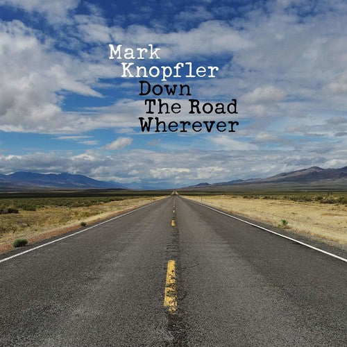 Knopfler, Mark: Down The Road Wherever