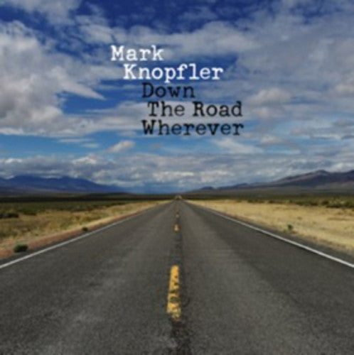 Knopfler, Mark: Down The Road Wherever