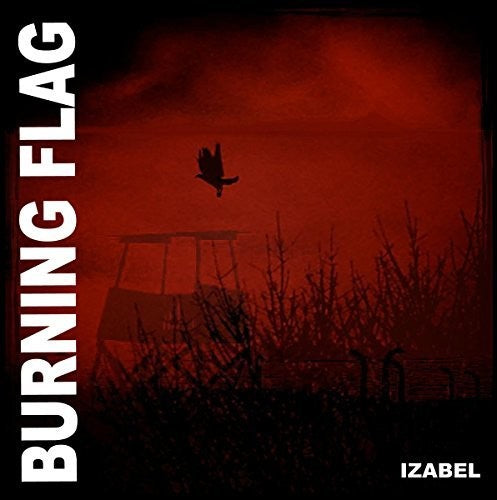 Burning Flag: Izabel