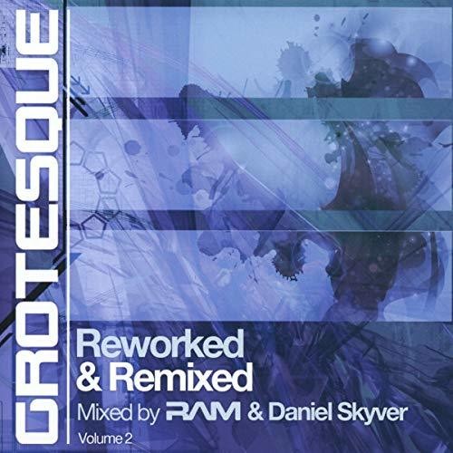 Ram / Skyver, Daniel: Grotesque Reworked & Remixed Vol 2