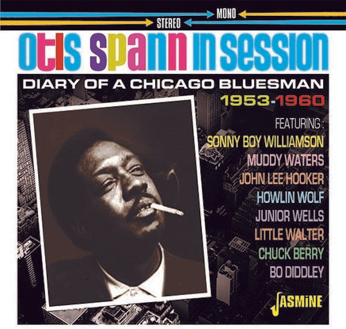Spann, Otis: Otis Spann In Session: Diary Of A Chicago Bluesman 1953-1960