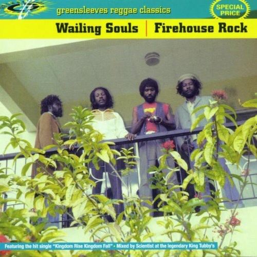 Wailing Souls: Firehouse Rock