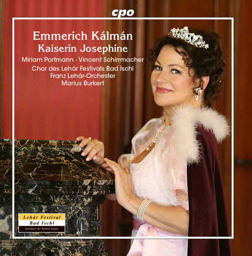 Kalman / Schirrmacher / Valentino: Kaiserin Josephine