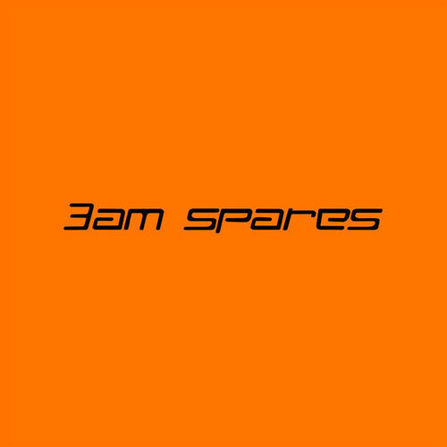 3Am Spares / Various: 3AM Spares (Various Artists)