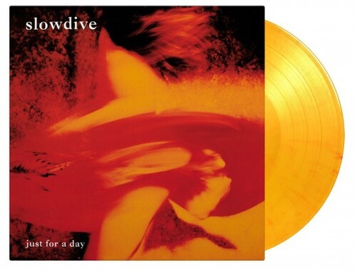 Slowdive: Just For A Day [Limited Edition 180-Gram 'Flaming' Orange ColoredVinyl]