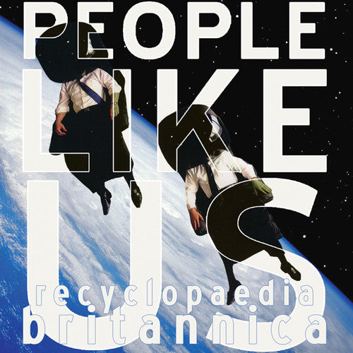 People Like Us: Recyclopedia Britannica
