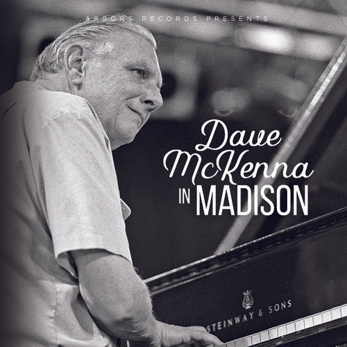 McKenna, Dave: Dave Mckenna In Madison