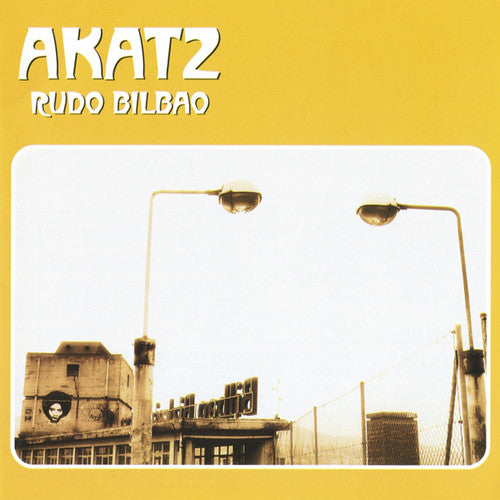 Akatz: Rudo Bilbao