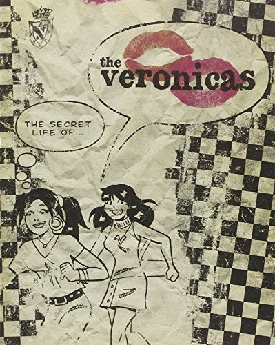 Veronicas: Secret Life Of