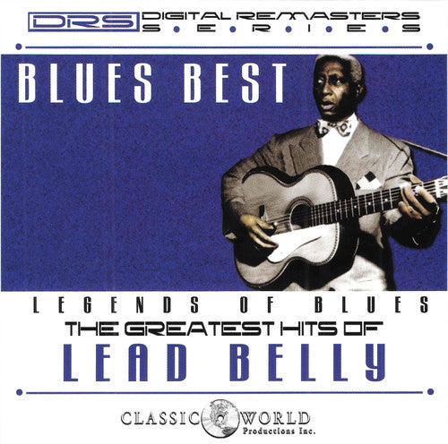 Leadbelly: Blues Best: Greatest Hits