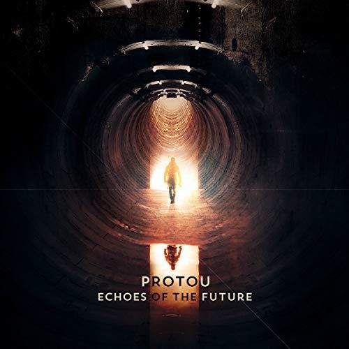 Protou: Echoes Of The Future