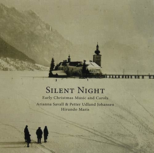 Savall, Arianna / Johansen, Petter Udland: Silent Night: Early Christmas Music & Carols