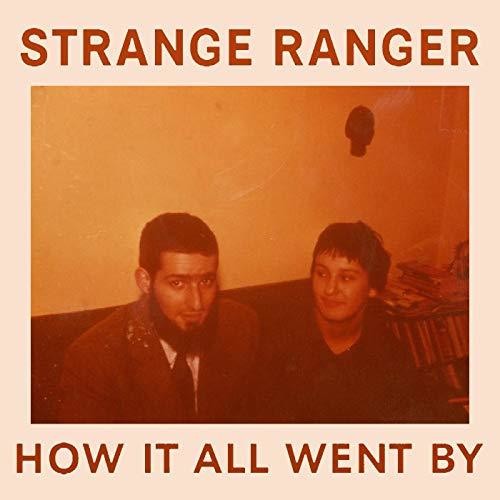 Strange Ranger: How It All Went By