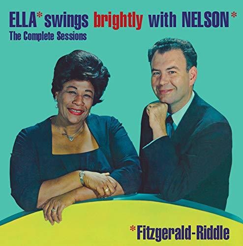 Fitzgerald, Ella: Ella Swings Brightly with Nelson: The Complete