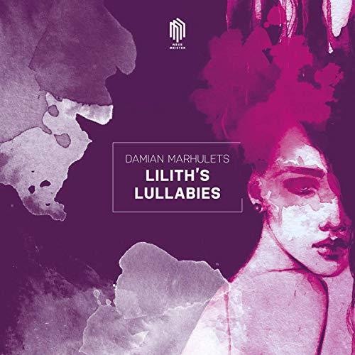 Marhulets / Marhulets / Ofek: Lilith's Lullabies