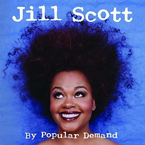 Scott, Jill: By Popular Demand