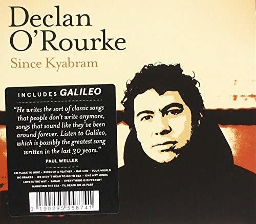 O'Rourke, Declan: Since Kyabram