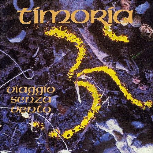 Timoria: Viaggio Senza Vento: 25th Anniversary