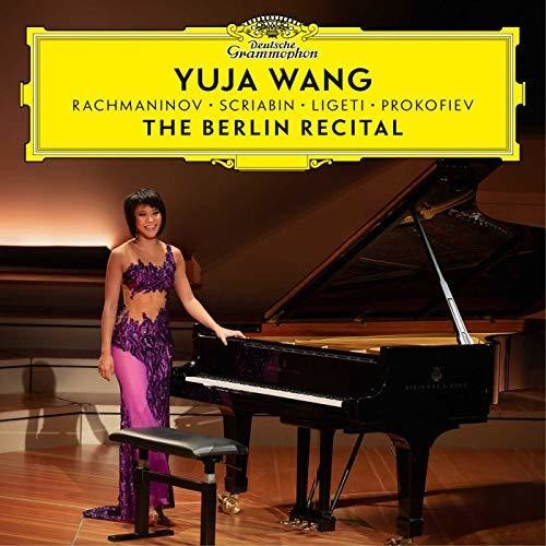 Wang, Yuja: The Berlin Recital