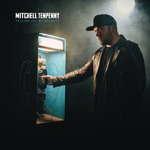 Tenpenny, Mitchell: Telling All My Secrets